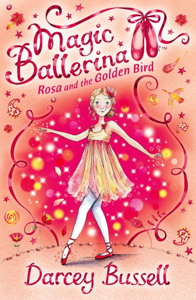 Rosa and the Golden Bird: Book 8 (Magic Ballerina)