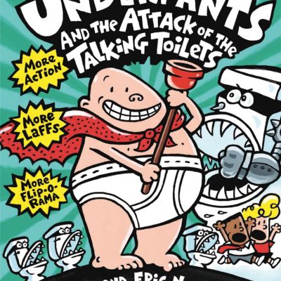 Captain Underpants & The Attack of the Talking Toilets