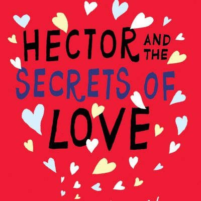 Hector and the Secrets of Love: Hector's Journeys 2