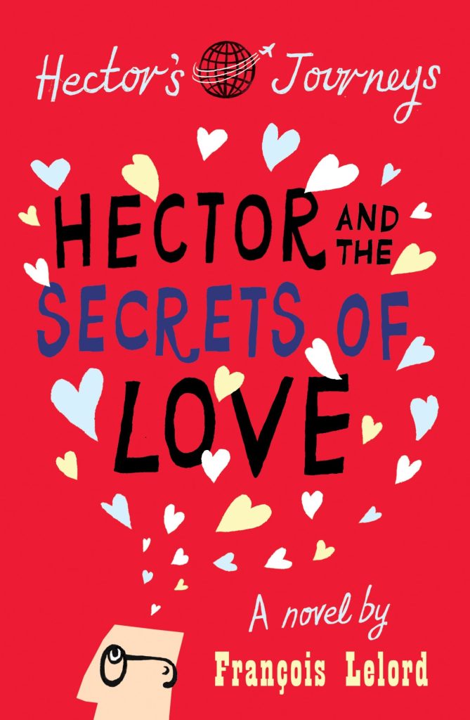 Hector and the Secrets of Love: Hector's Journeys 2