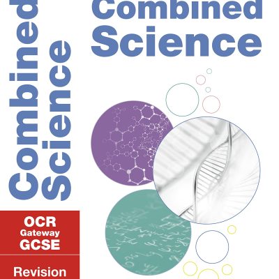 OCR Gateway GCSE 9-1 Combined Science Revision Guide: Ideal for home learning, 2022 and 2023 exams