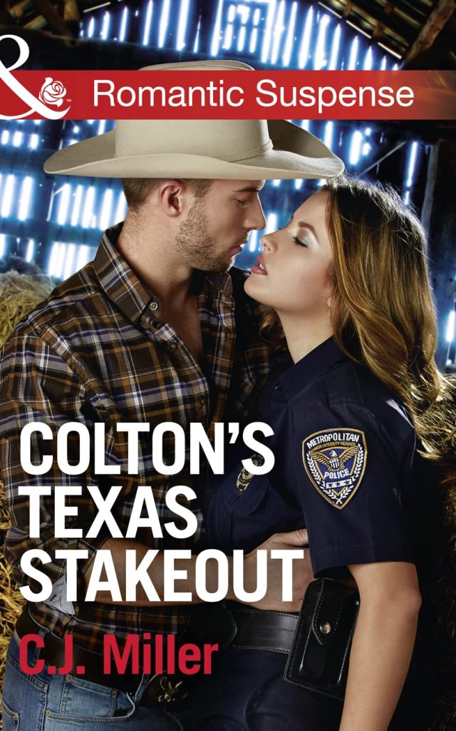 Colton's Texas Stakeout: Book 4 (The Coltons of Texas)