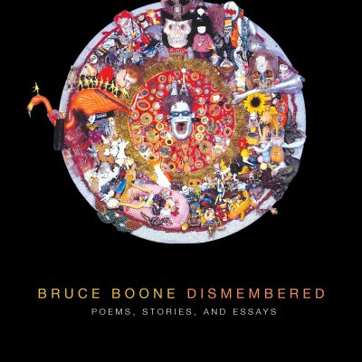 Dismembered: Selected Poems, Stories, and Essays