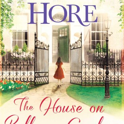 The House on Bellevue Gardens: A heartwarming and captivating story from the million-copy bestselling author of The Hidden Years