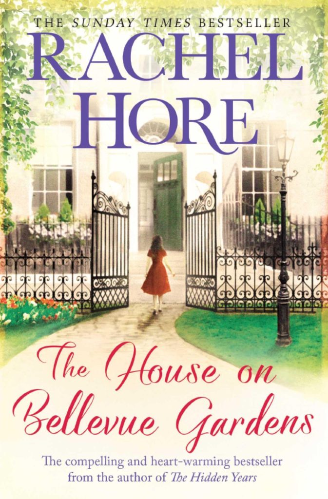 The House on Bellevue Gardens: A heartwarming and captivating story from the million-copy bestselling author of The Hidden Years