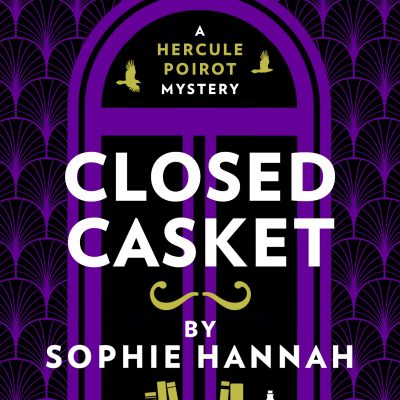 Closed Casket: The New Hercule Poirot Mystery