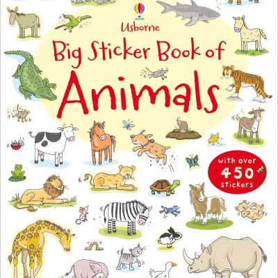 Big Sticker Book of Animals (Usborne First Sticker Books): 1