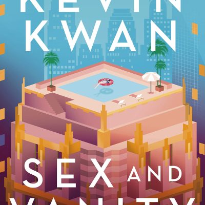 Sex and Vanity: from the bestselling author of Crazy Rich Asians