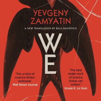 We: Yevgeny Zamyatin