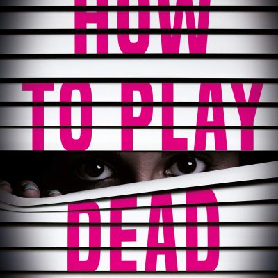 How to Play Dead