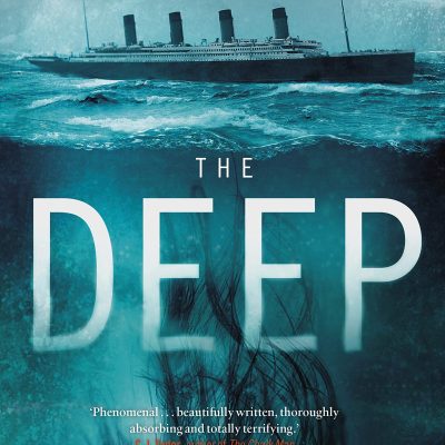 The Deep: We all know the story of the Titanic . . . don't we?