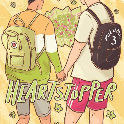 Heartstopper Volume 3: The bestselling graphic novel, now on Netflix!