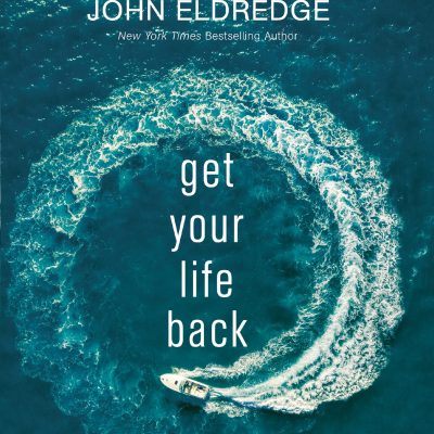 Get Your Life Back Study Guide: Everyday Practices for a World Gone Mad