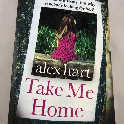 Take Me Home by Alex Hart 9781409189077 | Brand New | Free UK Shipping